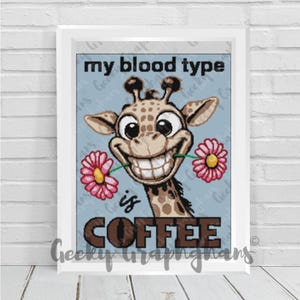 May include: A cartoon giraffe with a big smile holds two pink flowers in its mouth. The text "my blood type is COFFEE" is written below the giraffe.