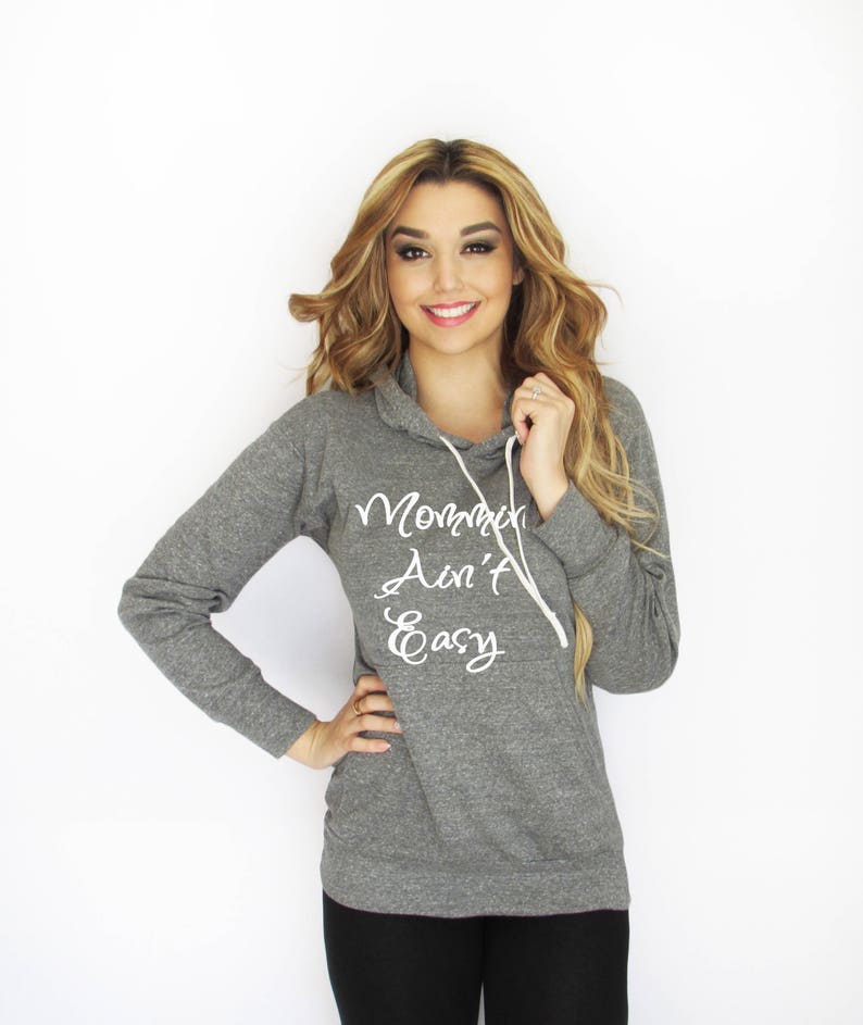 Made by ThinkElite1. Mommin/' Ain/'t Easy hoodie sweatshirt
