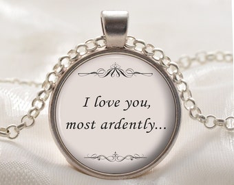 Pride & Prejudice Quote Pendant - Mr Darcy Romantic Necklace - I Love You Silver Jewelry Gift for Women