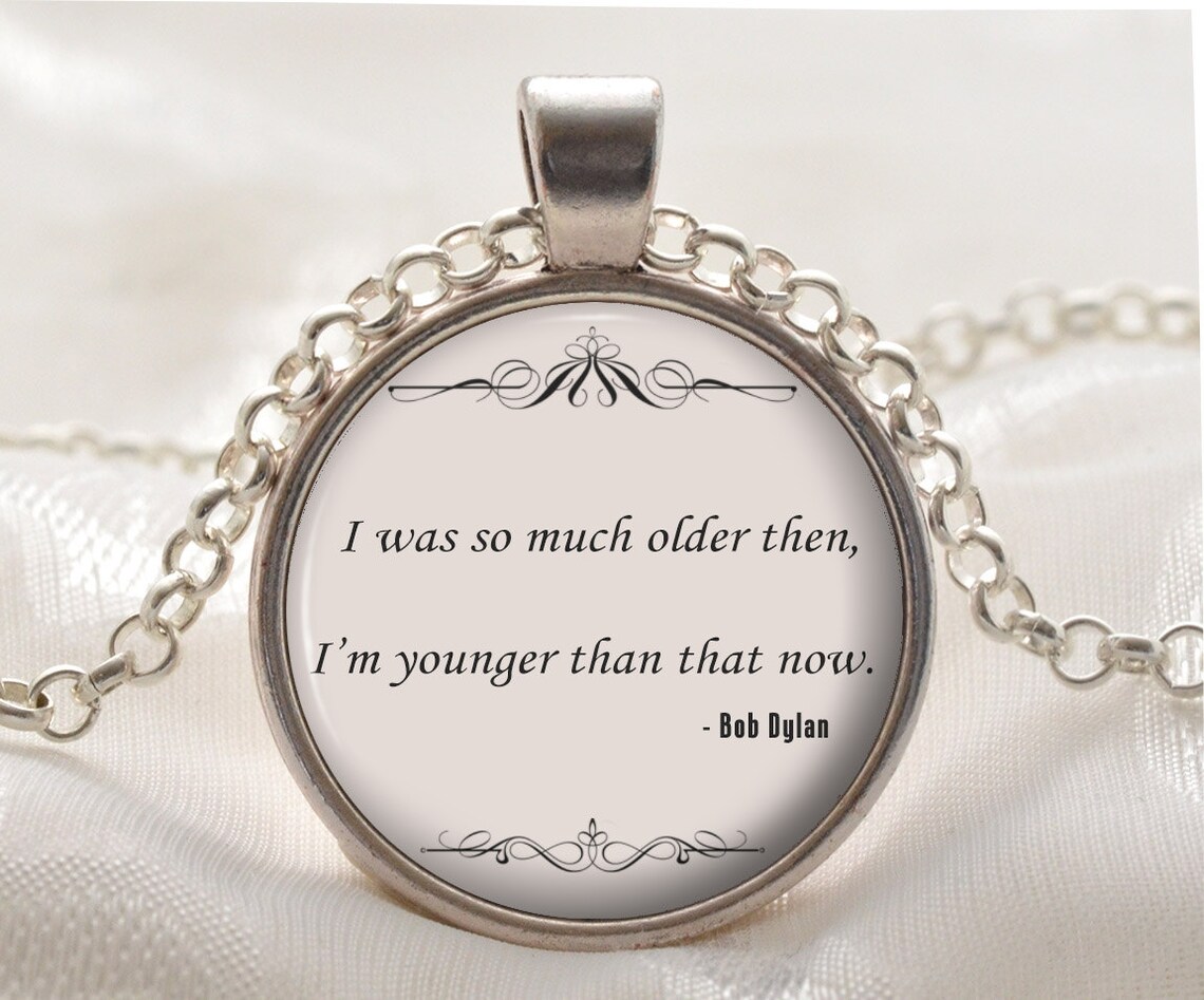 Quote Necklace Pendant Inspirational Necklace Bob Dylan Etsy