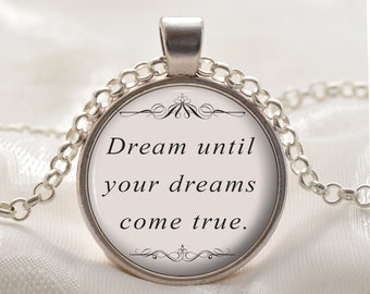 Quote Jewelry - Aerosmith Song Lyrics Quote Necklace - Dream Inspirational Music Pendant - Silver Motivational Jewelry Gift for Her