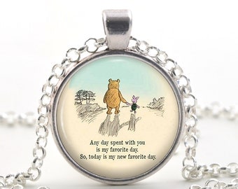 Winnie the Pooh Necklace Pendant - Piglet Quote - Friendship Jewelry - Best Friends Relationship Jewelry Gift Ideas