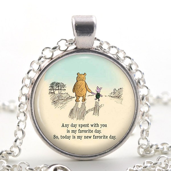 Winnie the Pooh Necklace Pendant - Piglet Quote - Friendship Jewelry - Best Friends Relationship Jewelry Gift Ideas