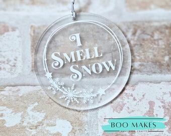 I Smell Snow! Decoration | Perfect winter gift  | Christmas tree decoration