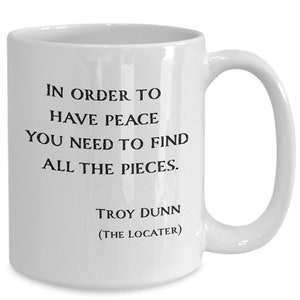Peace Quote Coffee Mug: Find All The Pieces