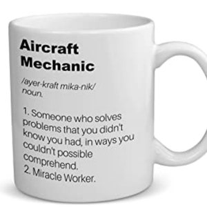 Aircraft Mechanic, Airframe Technician, Funny Coffee Mug, Graduate gift, aircraft tech gift, aircraft tech teacher, aircraft tech mug,