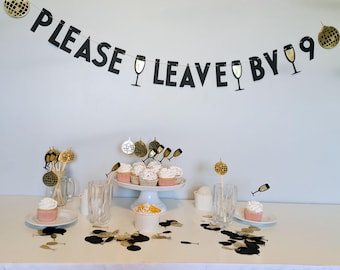 Please Leave By 9 Party Kit