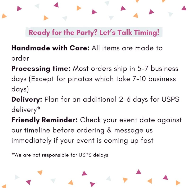 Op de afbeelding: Witte achtergrond met tekst: "Ready for the Party? Let's Talk Timing!" en informatie over verwerkingstijd, levering en een vriendelijke herinnering. Decoratieve driehoeken in oranje, roze en paars.