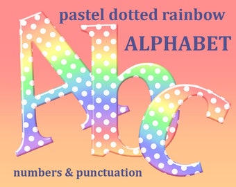Pastel dotted rainbow alphabet clipart, polka dots colorful font, with small and large letters, numbers and punctuation; for commercial use