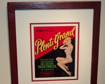 Vintage crate label "Plenti Grand", original & ununsed  with hand-made frame