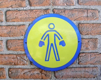 Vintage Porcelain Enamel Safety Sign - Warning Wear Gloves - Factory Sign Yellow and Blue Plate, Gift for Man Cave, Old Round Enameled Plate