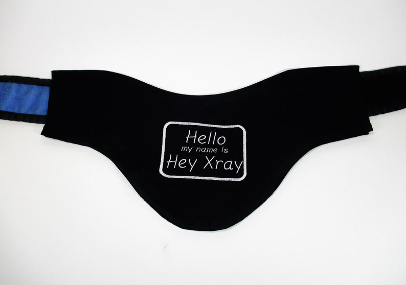 my name is Hey Xray on Black Funny Novelty Cotton Unisex Thyroid Shield CoverSlipCozy Hello