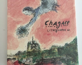 Marc Chagall, Chagall Lithographe VI, 1986, First Edition book