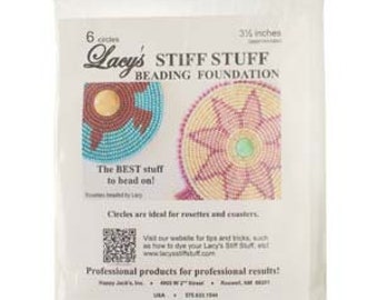 May include: A package of 6 Lacy's Stiff Stuff Beading Foundation circles, each measuring 3 1/8 inches in diameter. The package features a photo of two beaded projects, one with a turquoise and brown design and the other with a pink and green design. The text on the package reads "Lacy's Stiff Stuff Beading Foundation" and "The BEST stuff to bead on!"