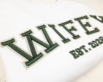 Wifey sweatshirt Embroidered custom future wife to be crewneck Varsity