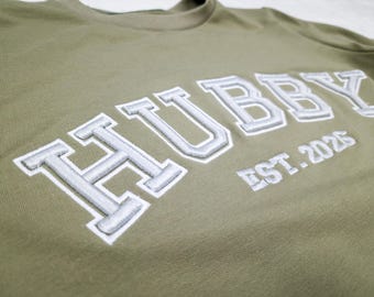 Hubby sweatshirt Embroidered custom  future husband to be crewneck Varsity