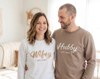 Puff Embroidered custom Wifey and hubby sweatshirt future wife to be crewneck gift