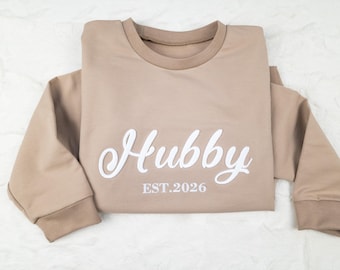 Puff Embroidered custom Hubby sweatshirt future husband to be crewneck gift