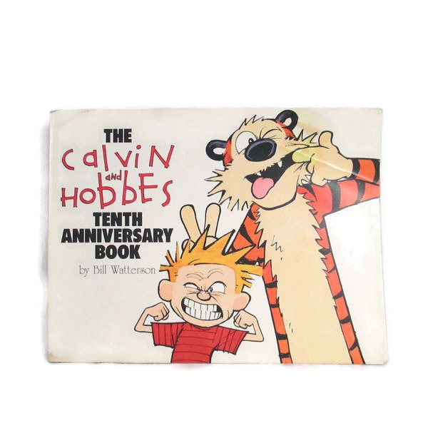 Calvin and Hobbes Tenth Anniversary Book Distressed Vintage 1995 Copyright Comic Strip Collection Paperback Book by Bill Watterson