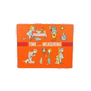 1970&#39;s Children&#39;s Time and Measuring Book Vintage Kid&#39;s Hardcover Learning Book