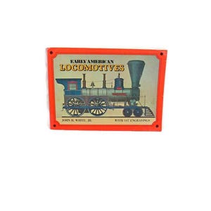 Vintage Early American Locomotive Book 1970&#39;s Paperback Train History Book