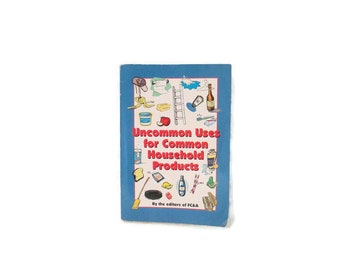 Uncommon Uses for Common Household Products Vintage Paperback Book Copyright 1999 Good Condition