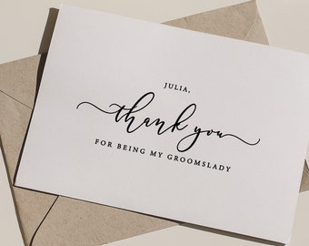 Thank you for being my groomslady card - wedding party thank you cards - foil groomslady thanks card - JULIA