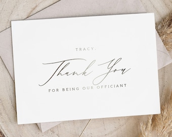 Thank you for being our officiant card - wedding thank you cards - foil officiant thanks card - TRACY