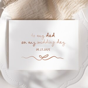 Personalized cute bow foil card - wedding day greeting card - to my dad on my wedding day – AVA