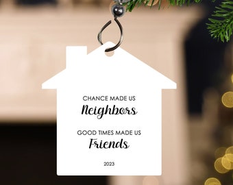 Neighbors Ornament- Neighbors Christmas Ornament- Neighbors by Chance- Christmas Gift for Neighbors- Best Neighbor Ornament