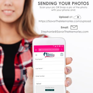 Upload your photos at https://SavorTheMemories.com/upload or attach your photos to an etsy message before or after ordering.