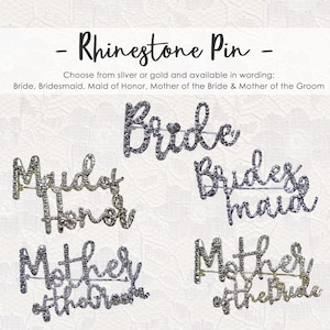 Rhinestone Bride Pin- Mother of the Bride Pin- Mother of the Groom Pin- Bridesmaid Rhinestone Pin- Maid of Honor Rhinestone Pin