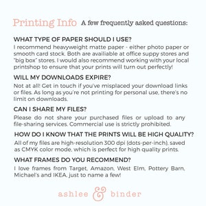May include: A text-based graphic with the title "Printing Info" and a list of frequently asked questions about printing digital downloads. The questions include: "What type of paper should I use?", "Will my downloads expire?", "Can I share my files?", "How do I know that the prints will be high quality?", and "What frames do you recommend?"