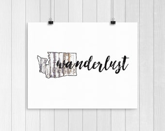 Wanderlust, Wanderlust print, Washington State, Pacific Northwest, Northwest Home, Printable Decor Art, Washington, Quote Art, Adventure