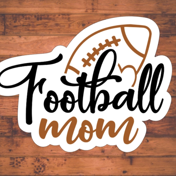 Football Mom Sticker, Football Mama Sticker, Football Gift for Mom, Football Fan Decal, Fall Sports Sticker, Decals for Cups and Tumblers