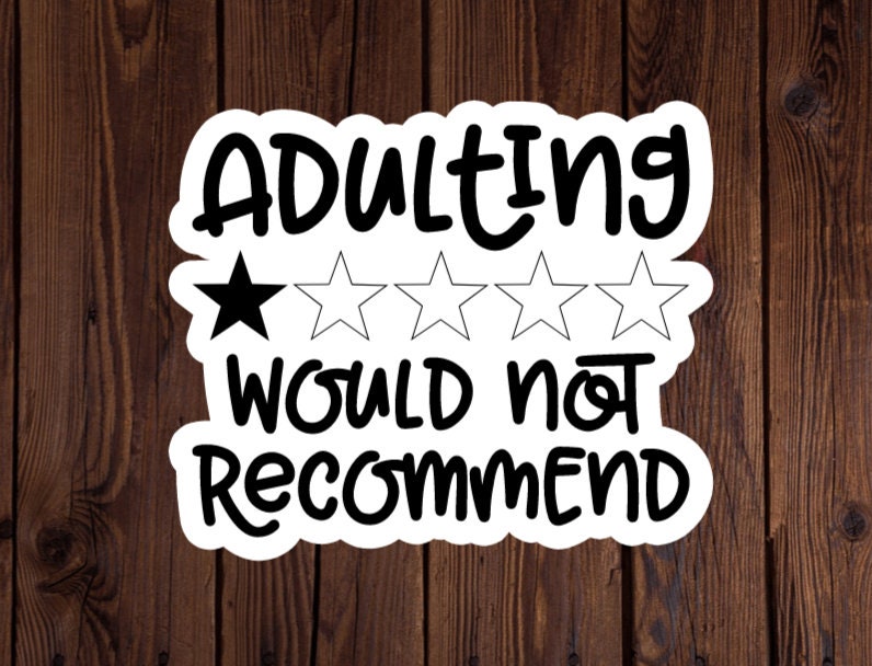 Adulting Stickers Adult Stickers Funny Stickers Phrase Etsy De