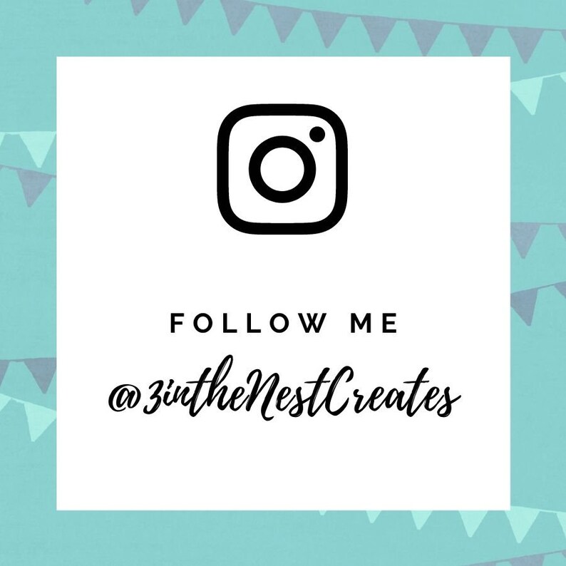 May include: A white square with a black Instagram logo and the text "FOLLOW ME @zintheNestCreates".