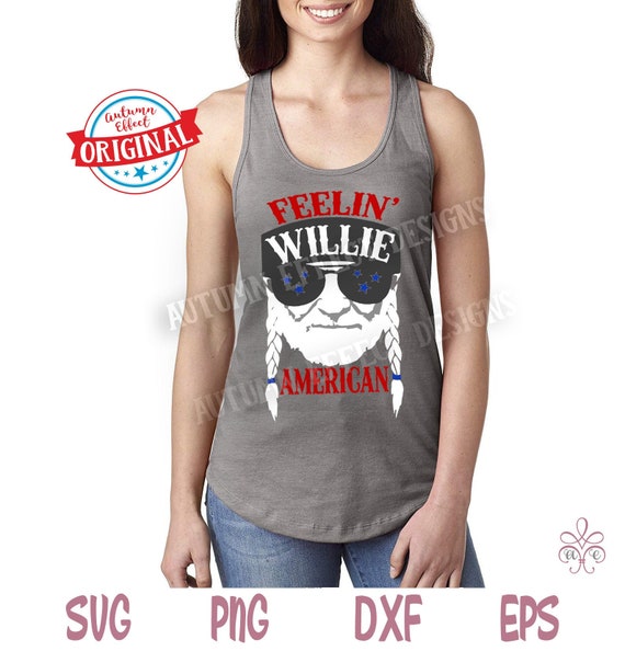 Feelin Willie American Svg Willie Nelson Cut File 4th Of Etsy