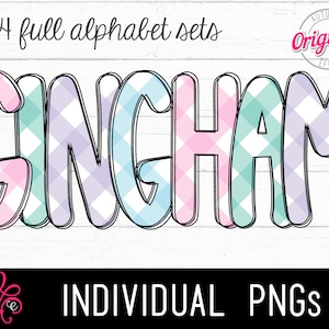 May include: Gingham alphabet letters in pink, blue, and purple with a white background. The letters spell out the word "Gingham". The text "4 full alphabet sets" and "Individual PNGs" are also included in the image.