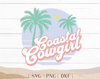 Küsten Cowgirl SVG - Retro Cowgirl PNG - Küsten Cowgirl Tshirt Design - Strand Cowgirl - Groovy Cowgirl
