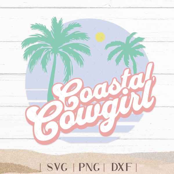 Coastal Cowgirl SVG - Retro Cowgirl PNG - Coastal Cowgirl Tshirt Design - Beach Cowgirl - Groovy Cowgirl