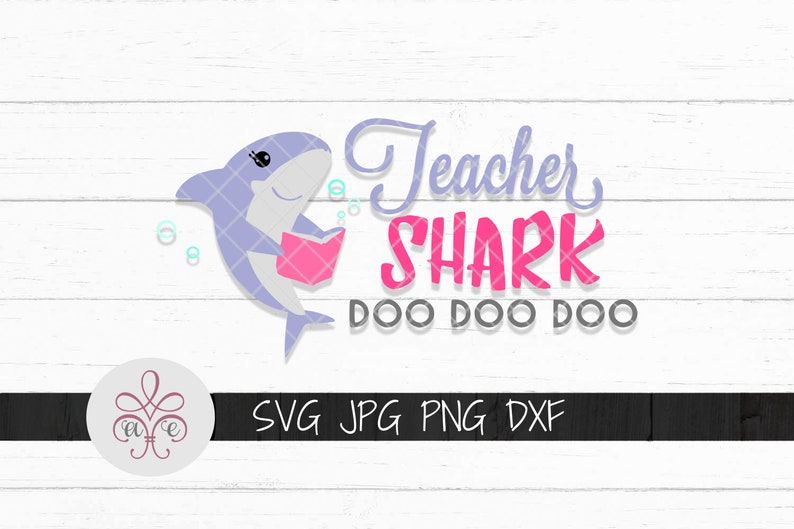 Teacher Shark SVG Baby Shark SVG PNG Shark Cut File for | Etsy