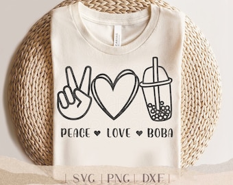 Peace Love and Boba SVG - PNG Bubble Tea - Peace Sign and Heart - Tapioca Pearls - Tea Lover