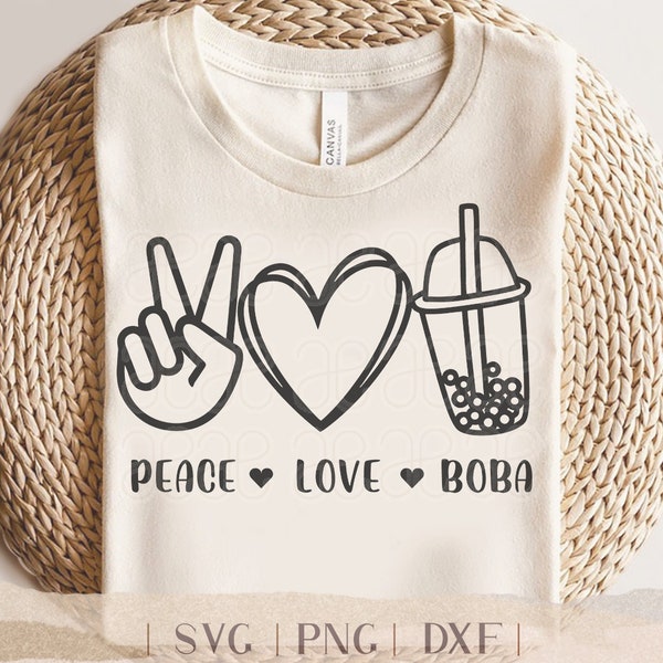 Peace Love and Boba SVG - PNG Bubble Tea - Peace Sign and Heart - Tapioca Pearls - Tea Lover