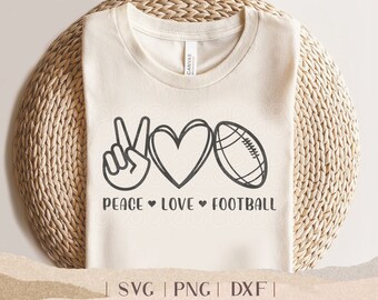 Peace Love and Football SVG - PNG Football Mom, Peace Sign and Heart, Football Player, Team Mom, Peace Love, Peace Symbol for Cricut