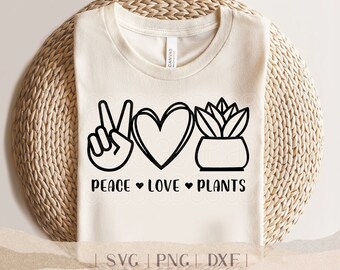 Peace Love and Plants SVG - PNG Houseplant - Peace Sign and Heart - I love Plants - Plant Mom