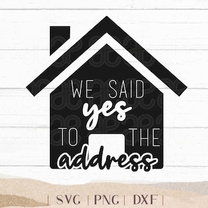We zeiden ja tegen het adres SVG, nieuwe huiseigenaar, nieuw huis, ja tegen het adres png, nieuw huis kopen, makelaar