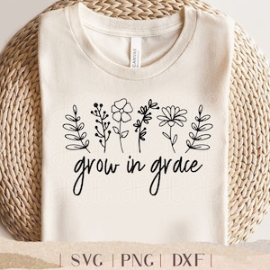 Grow in Grace Christian Flowers Bible Verse Religious Jesus T-Shirt Grow in Grace Christian Flowers Bible Verse Religious Jesus T-Shirt