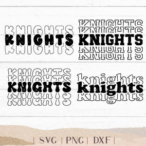 Knights SVG - Knights Bundle - School Spirit SVG - Knights Cheer Football - Mascot SVG - Knights Shirt - Knights Sports - Stacked Font