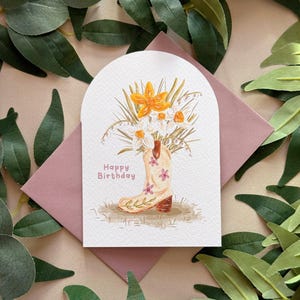 Cowboy Boot Geburtstagskarte - Country Lover Geschenkidee - A6 Format - Illustrierte Geburtstagskarte - Boho Style - Party - Wildblumenvasenkarte